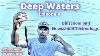 Deep Waters Episode 4 How To Truly Learn How To Find And Catch Bass