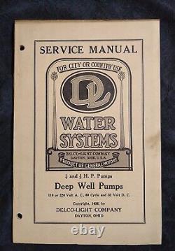 1926 Manuel De Service Des Systèmes D'eau Delco Light Pour 1/4 Et 1/2 H. P. Pompes À Puits Profonds